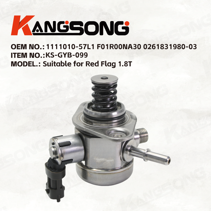Applicable to Red Flag 1.8T/1111010-57L1 F01R00NA30  0261831980-03 /HIGH PRESSURE FUEL PUMP/KS-GYB-099