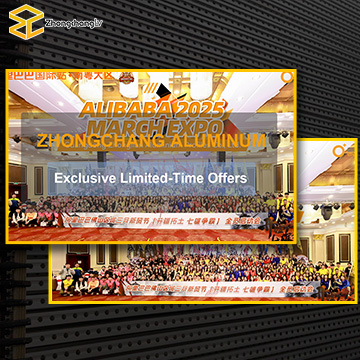 Zhongchang Aluminum’s 2025 March Procurement Extravaganza – Limited-Time Discounts & Exclusive Rewards for Global Buyers!